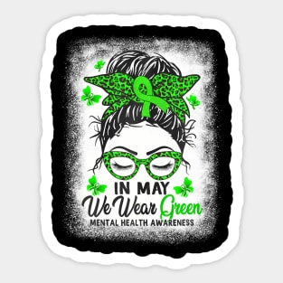 Green Messy Bun In May We Wear Green Mental Health Awareness Sticker